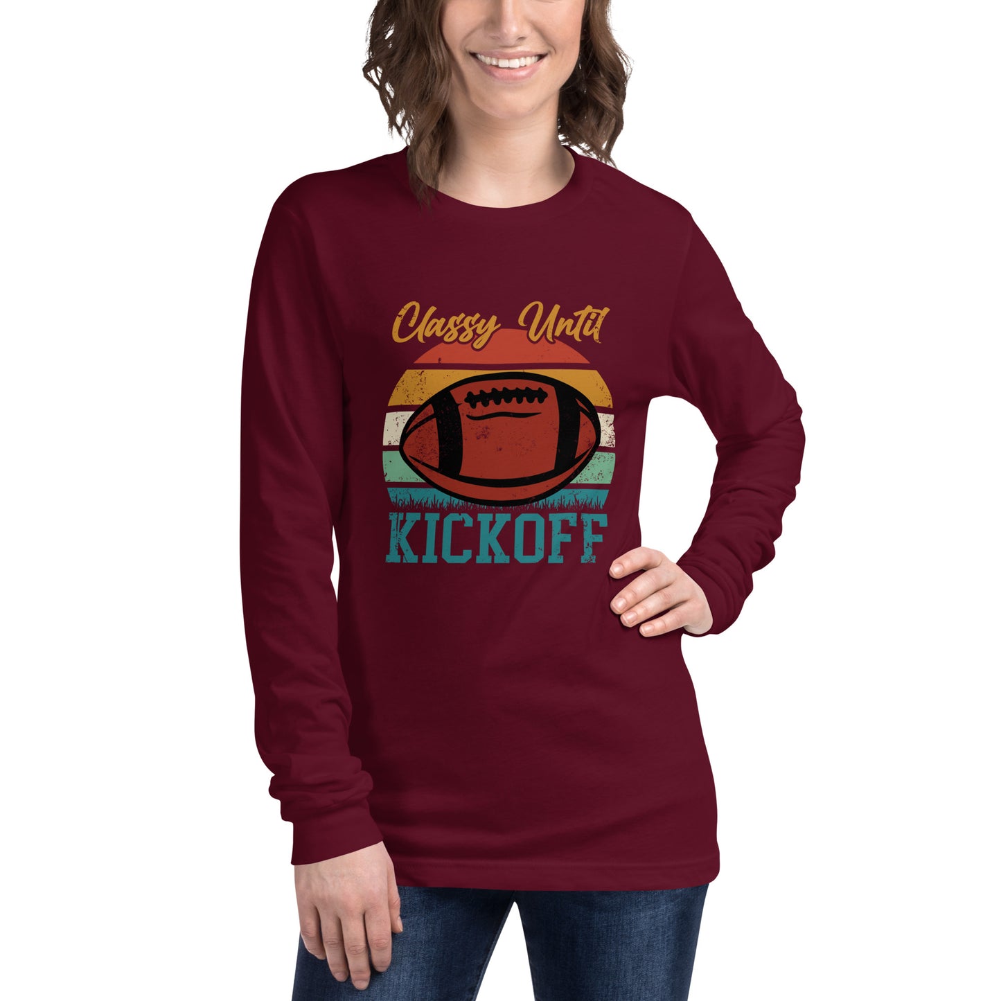 Classy Until Kickoff Unisex Long Sleeve Tee