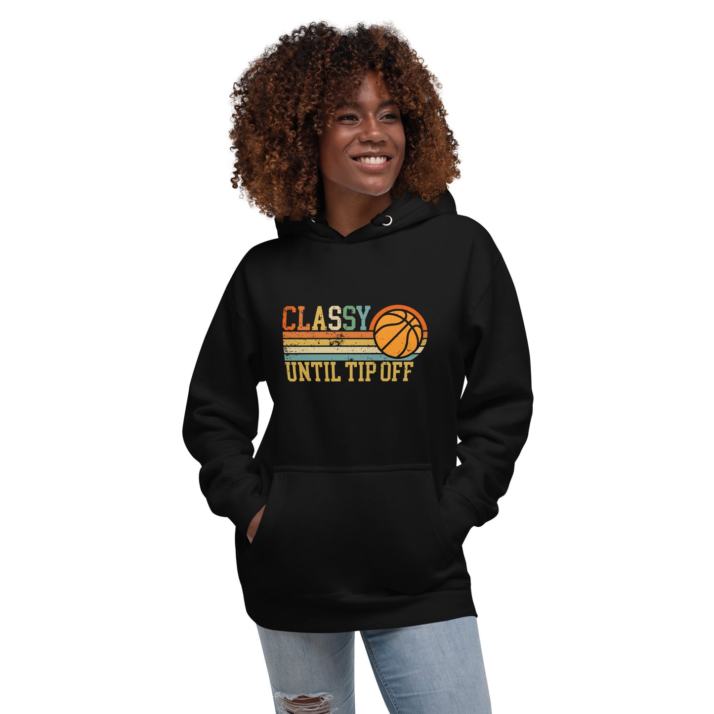 Classy Until Tip-Off Unisex Hoodie
