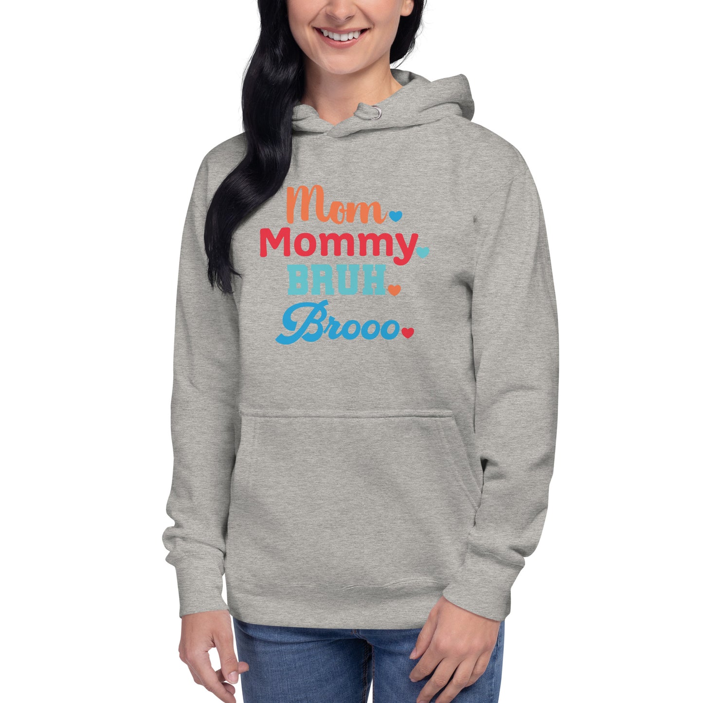 Mom, Mommy, Bruh, Broo Unisex Hoodie