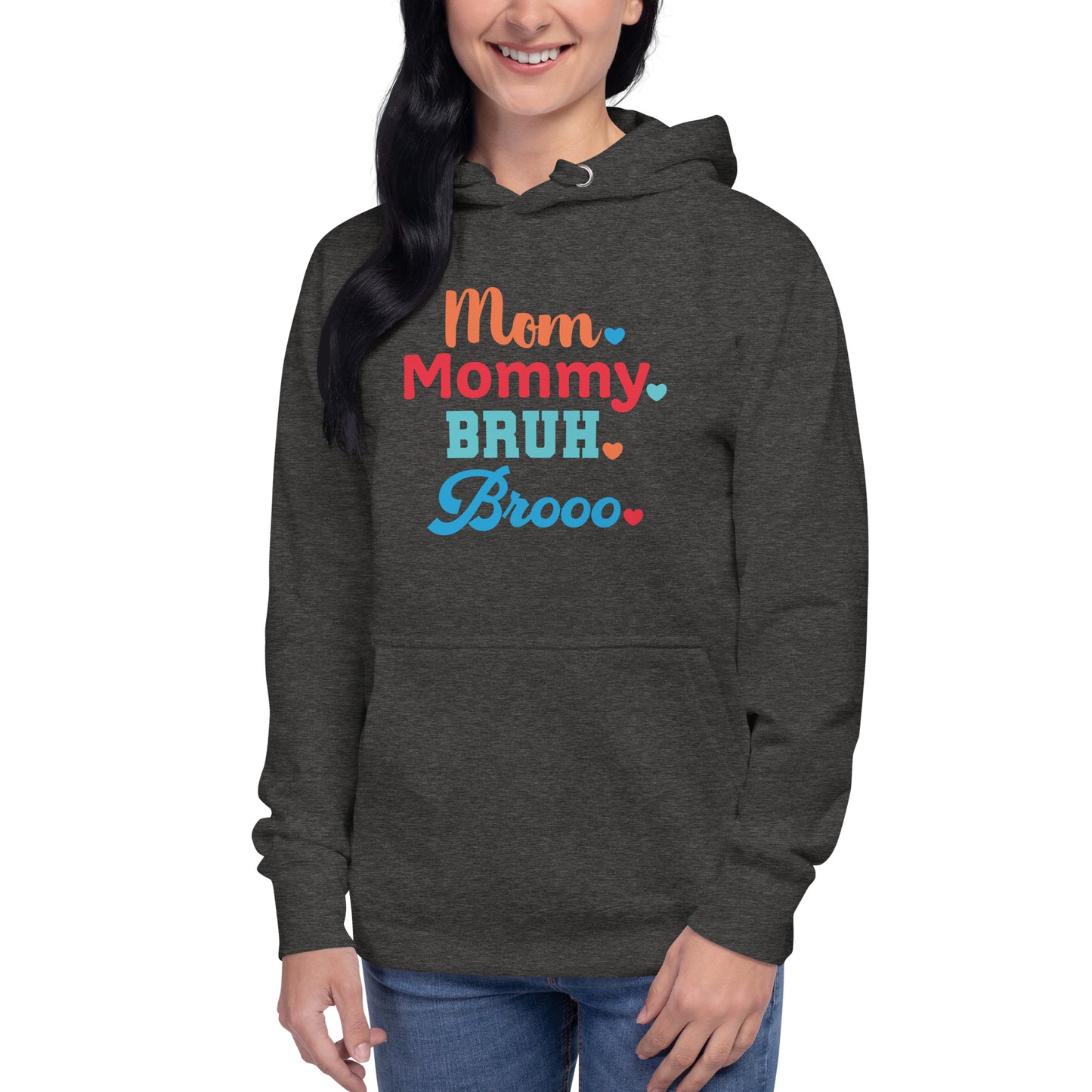 Mom, Mommy, Bruh, Broo Unisex Hoodie
