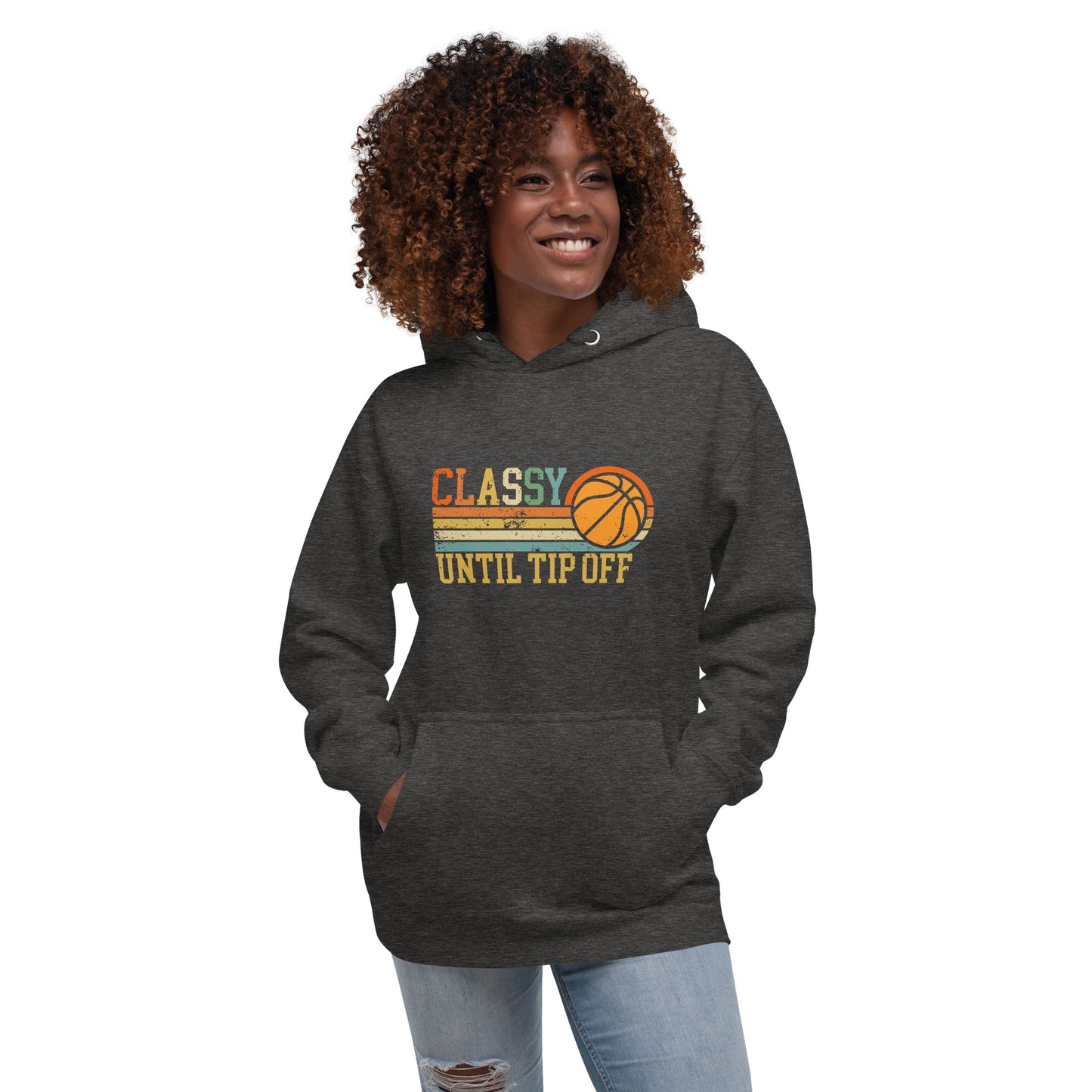 Classy Until Tip-Off Unisex Hoodie