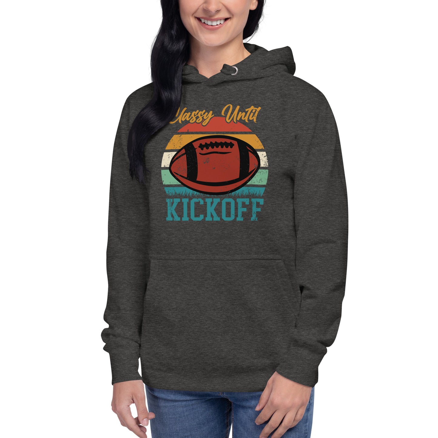 Classy Until Kickoff Unisex Hoodie
