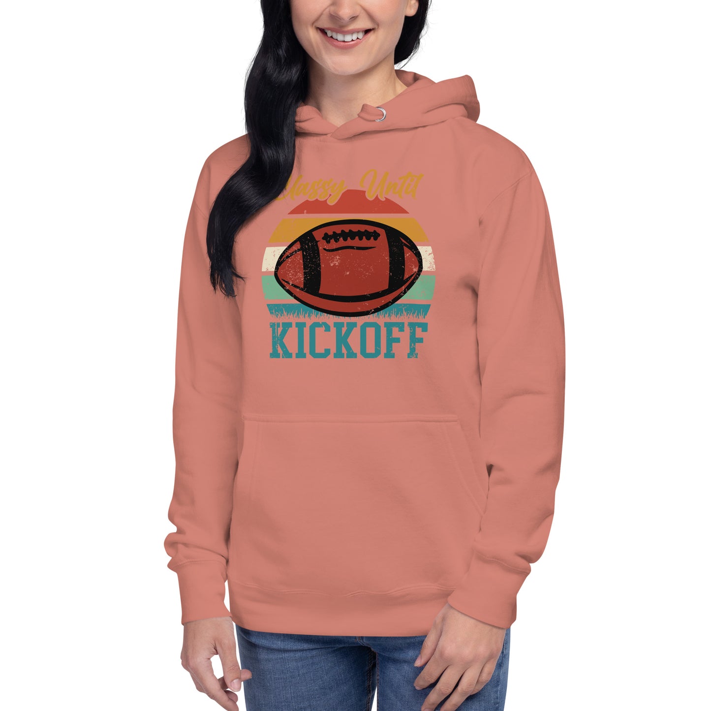 Classy Until Kickoff Unisex Hoodie