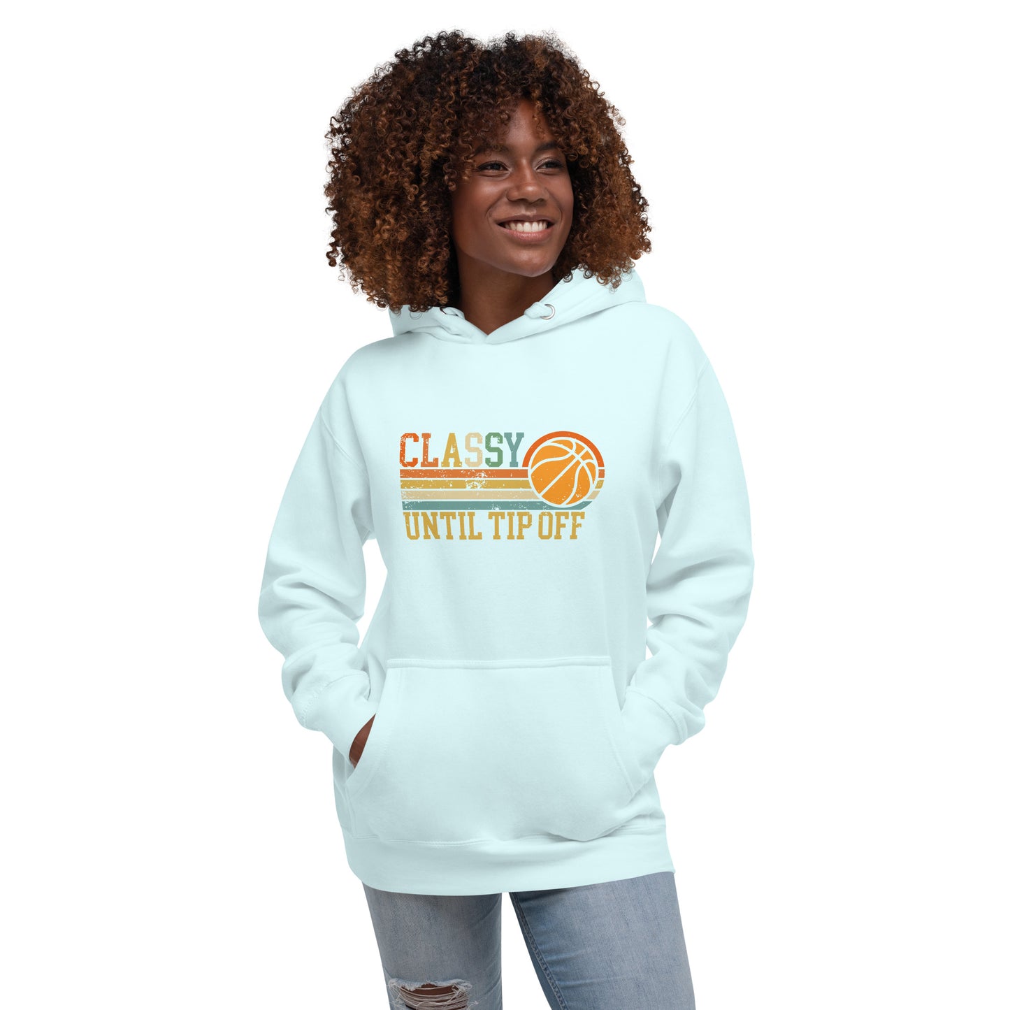 Classy Until Tip-Off Unisex Hoodie