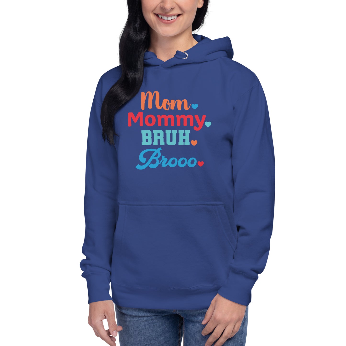 Mom, Mommy, Bruh, Broo Unisex Hoodie