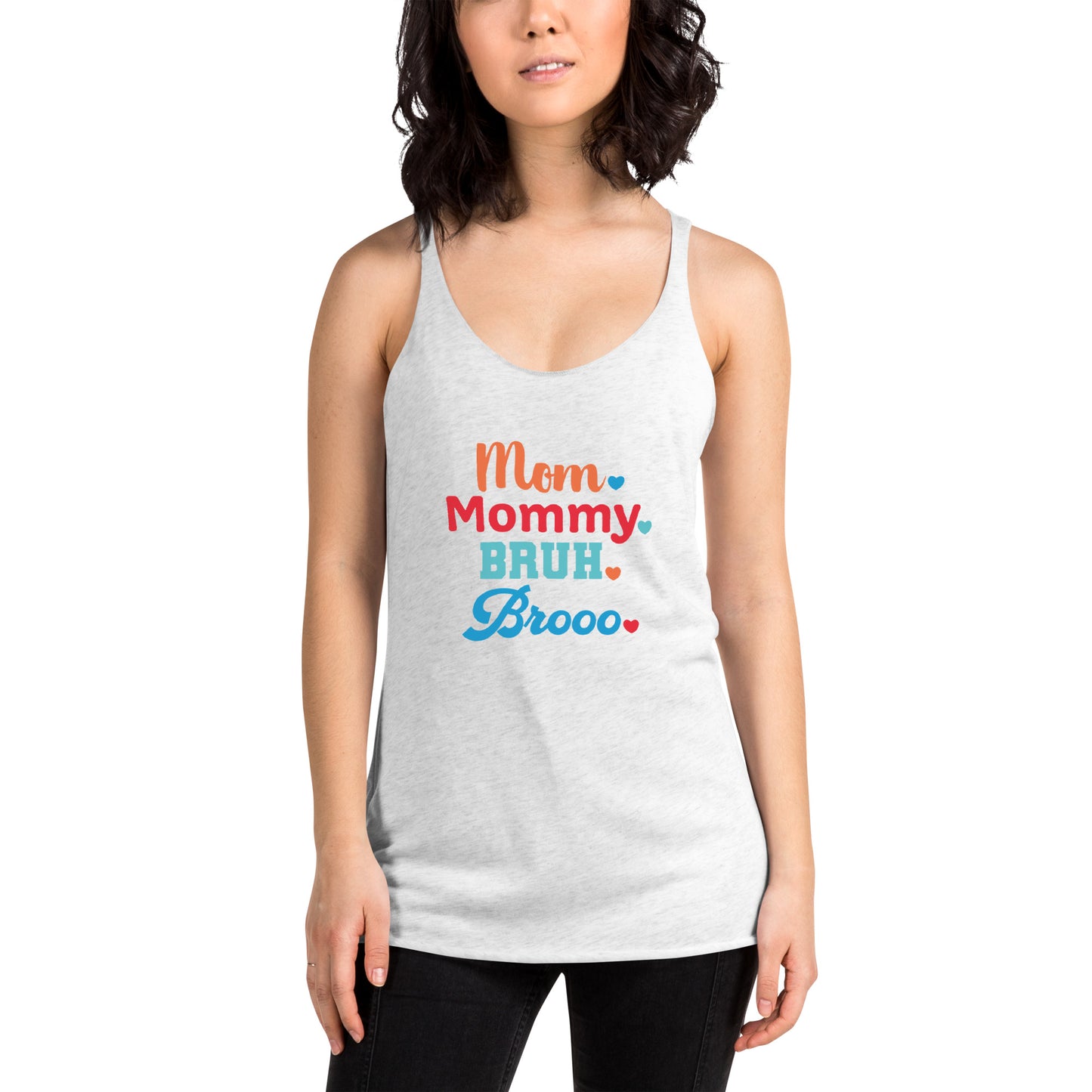 Mom, Mommy, Bruh, Broo Women's Tank