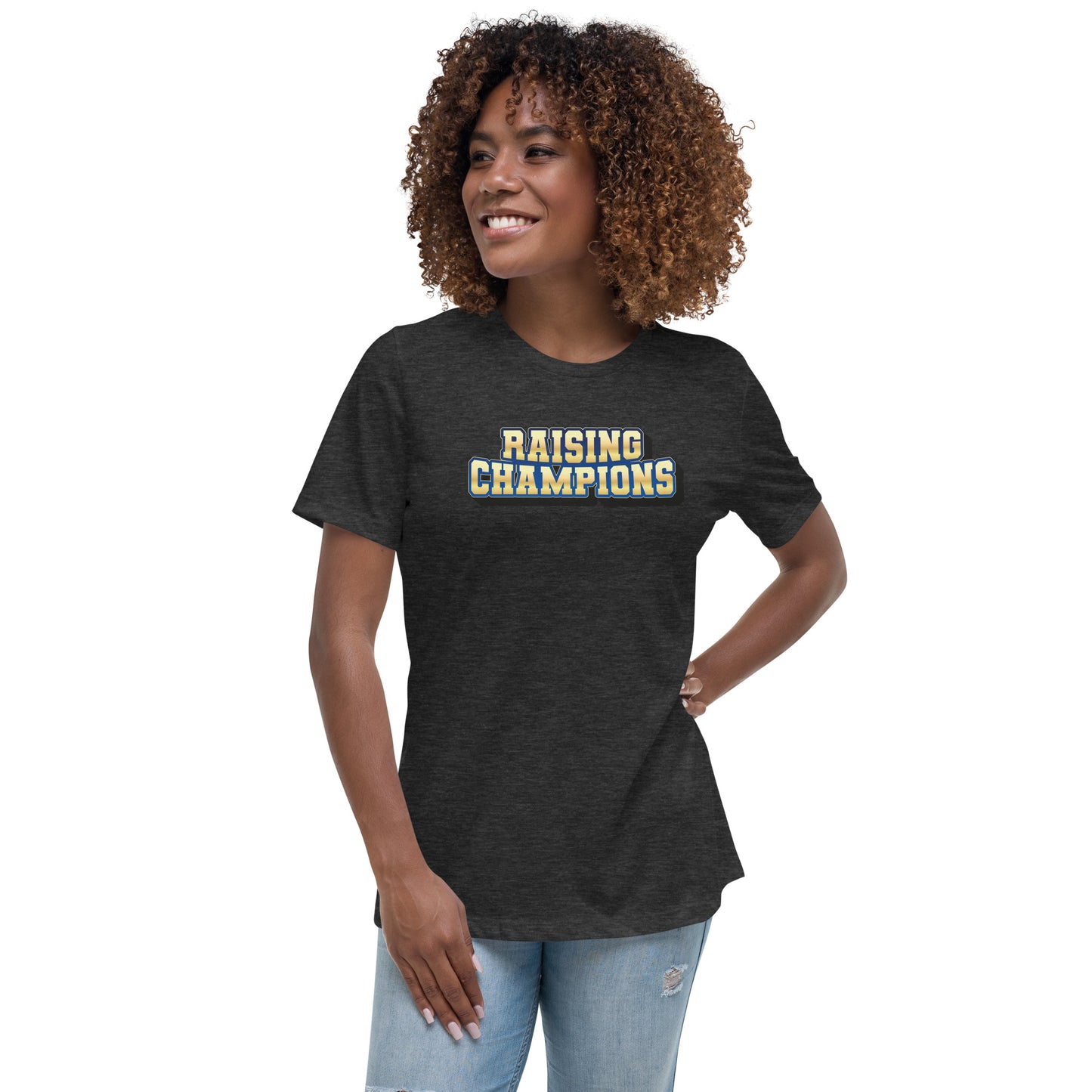 Raising Champions Women's Relaxed T-Shirt