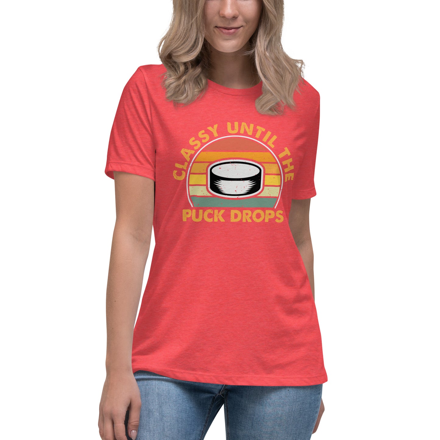 Classy Until The Puck Women's Relaxed T-Shirt
