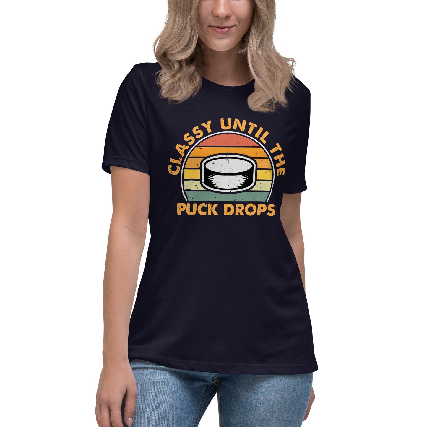 Classy Until The Puck Women's Relaxed T-Shirt