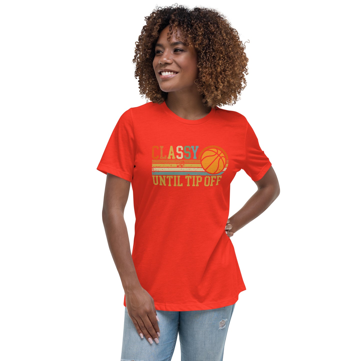 Classy Until Tip-off Women's Relaxed T-Shirt