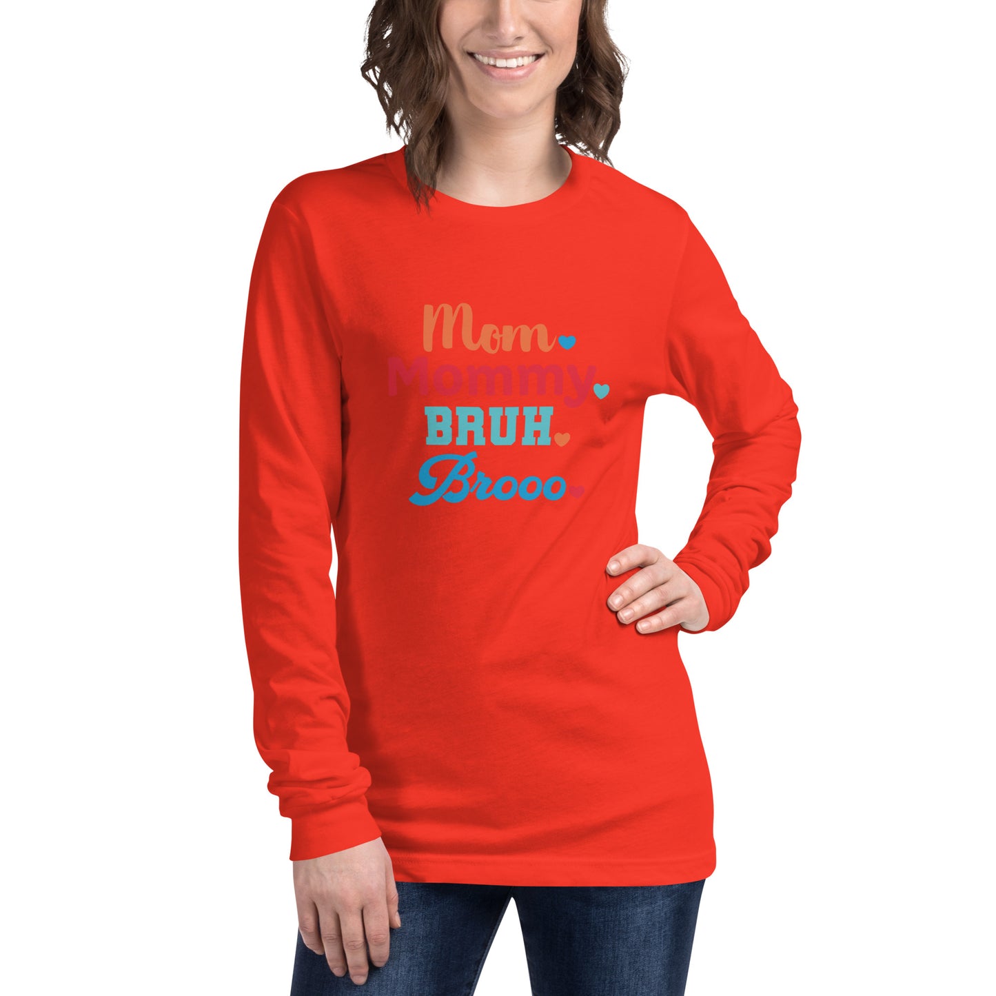 Mom, Mommy, Bruh, Broo Unisex Long Sleeve Tee