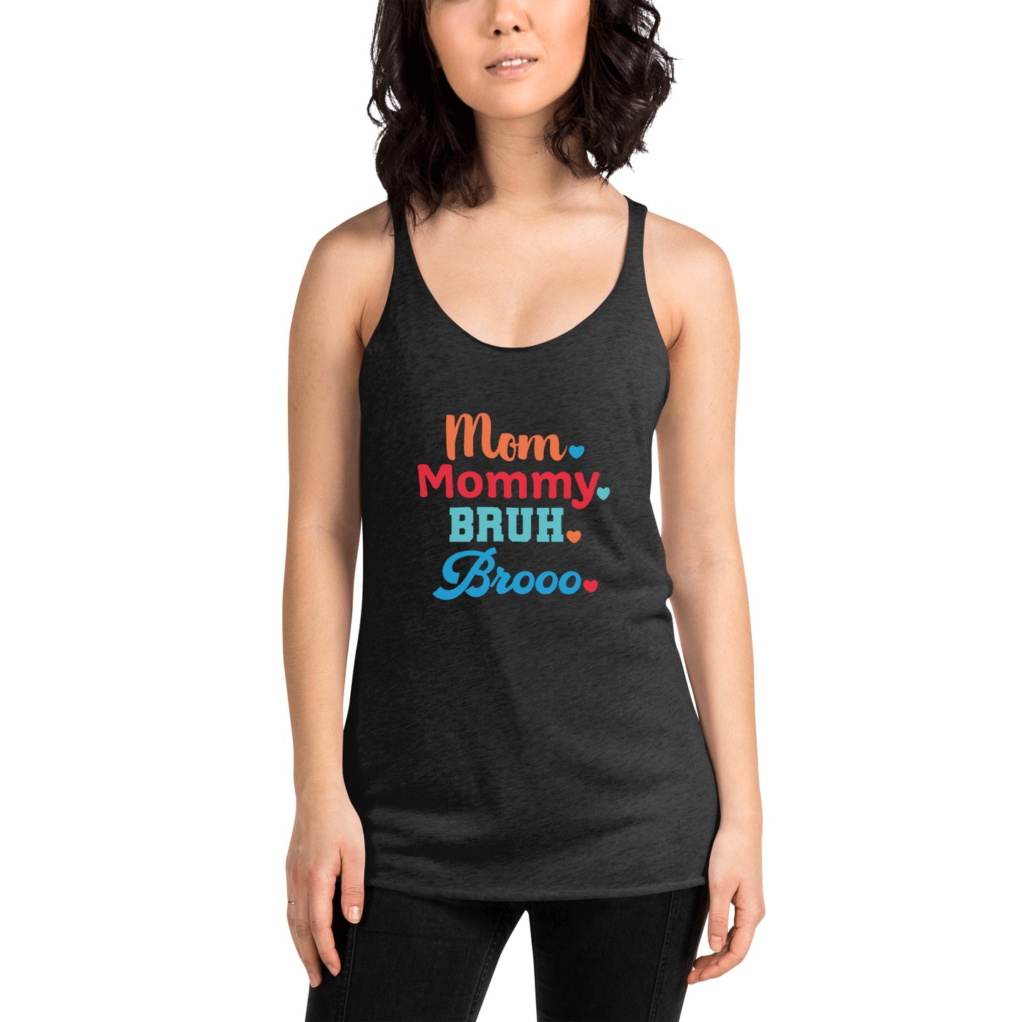 Mom, Mommy, Bruh, Broo Women's Tank