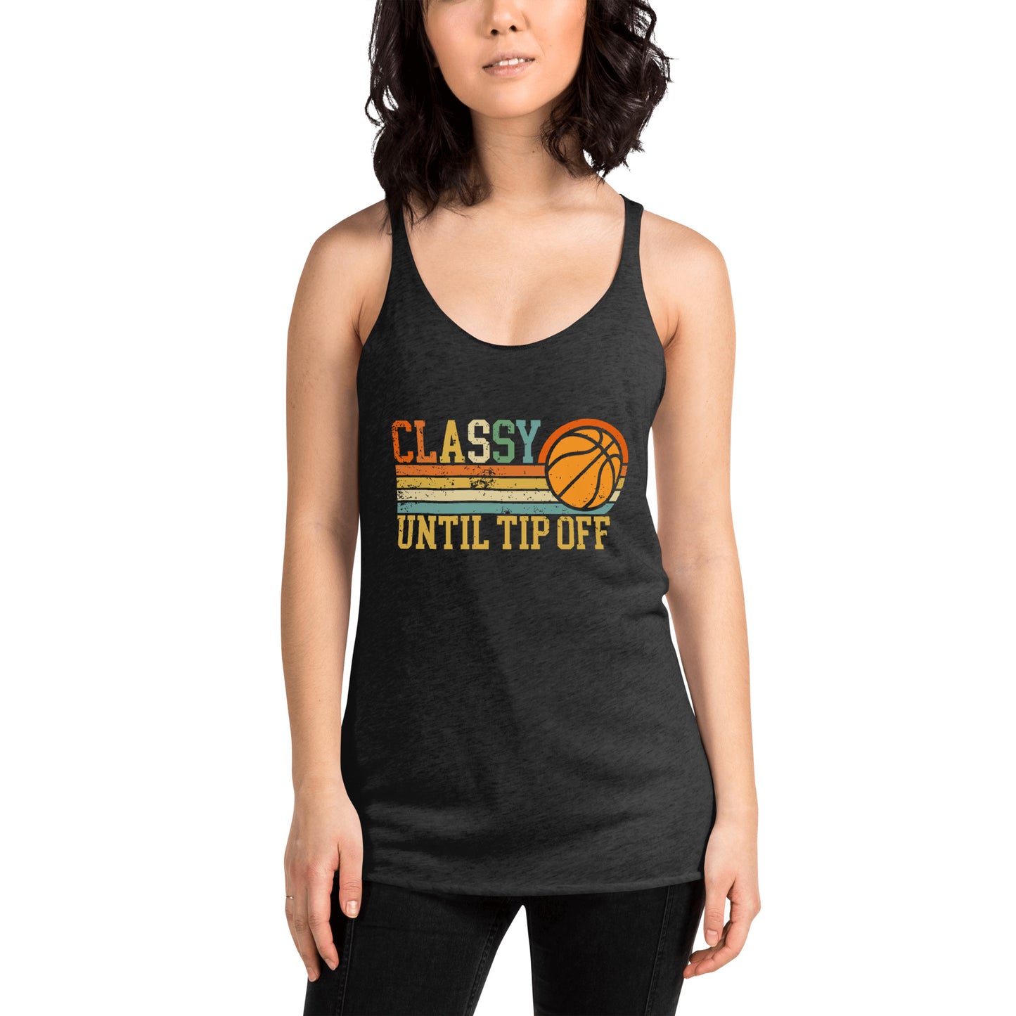 Classy Until Tip-off Women's Tank