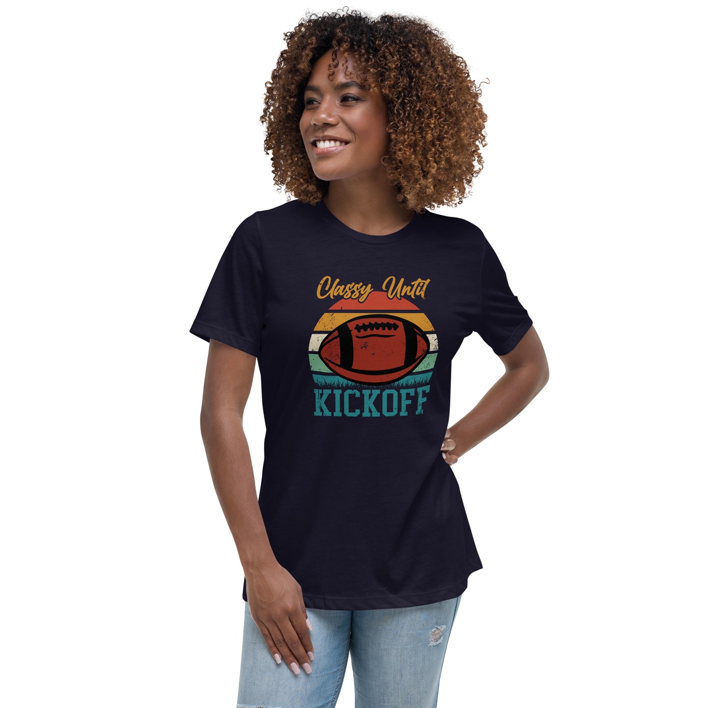 Classy Until Kickoff Women's Relaxed T-Shirt